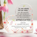 You Are Appreciated heart acrylic block