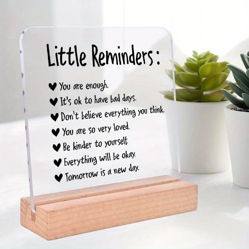 SNAPTRAP Little Reminders Motivational Acrylic Plaque with Wooden Base Stand - Default Title
